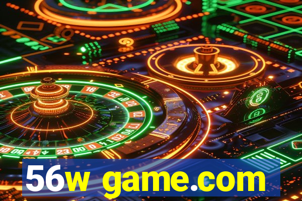 56w game.com